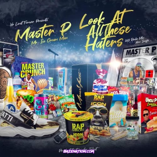 Master P - Look At All These Haters Mp3 Download