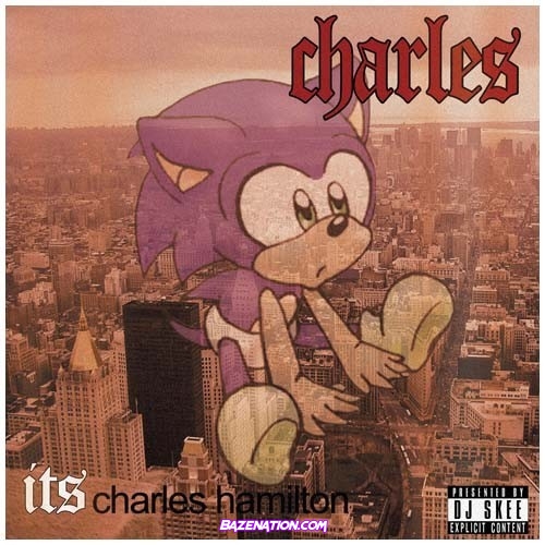 Charles Hamilton - It's Mp3 Download