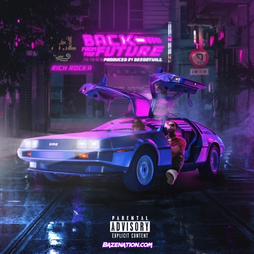 Rich Rocka & Deedotwill - Back from the Future Album Download Zip