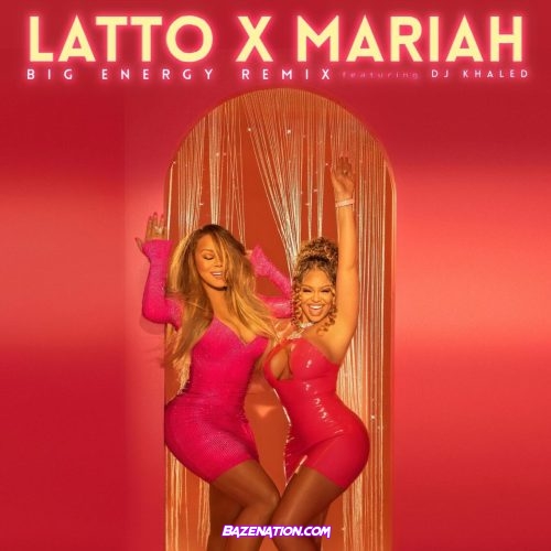 Latto, Mariah Carey & DJ Khaled - Big Energy (Remix) Mp3 Download