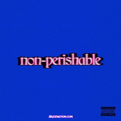 tobi lou - Non-Perishable Download Album Zip