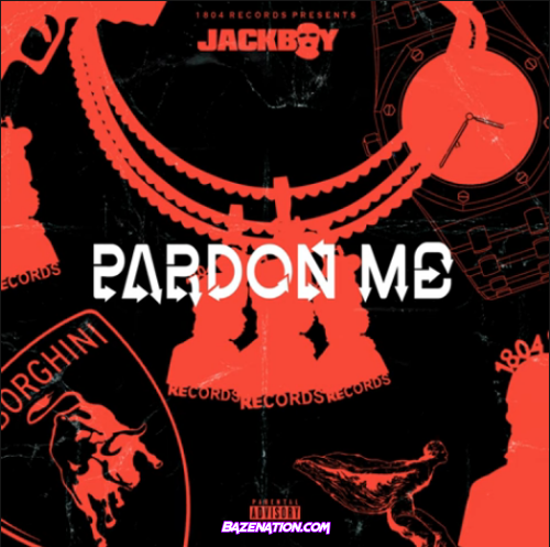 Jackboy - Pardon Me Mp3 Download