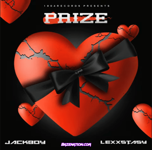 Jackboy - Prize (feat. Lexxstasy) Mp3 Download