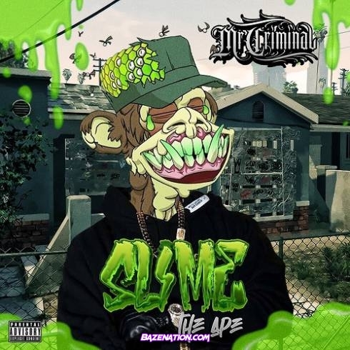 Mr. Criminal - Slime the Ape Download Album Zip