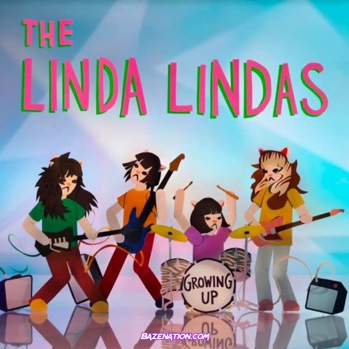 The Linda Lindas – Growing Up Download Album Zip