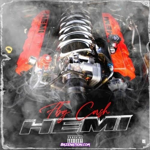 FBG Cash - Hemi Mp3 Download