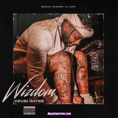 Kevin Gates - Wizdom Mp3 Download