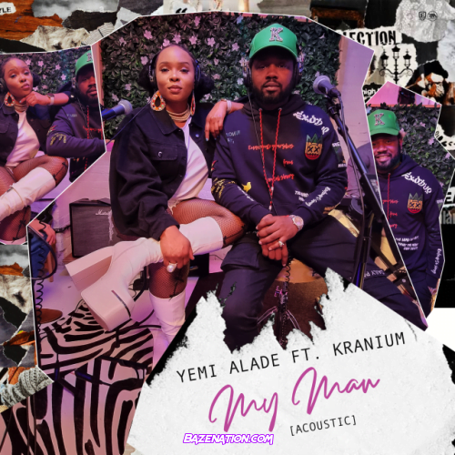 Yemi Alade, Kranium – My Man (Acoustic Session) Mp3 Download