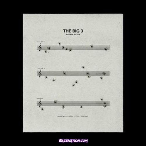 Roddy Ricch – The Big 3 Download Ep Zip