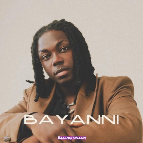 Bayanni – MavinActivated (feat. Don Jazzy, Brain Jotter & Sabinus) Mp3 Download