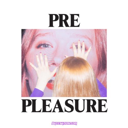 Julia Jacklin – PRE PLEASURE Download