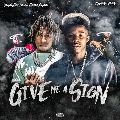 Quando Rondo x NBA YoungBoy - Give Me A Sign