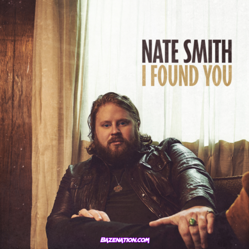 Nate Smith – I Found You Mp3 Download