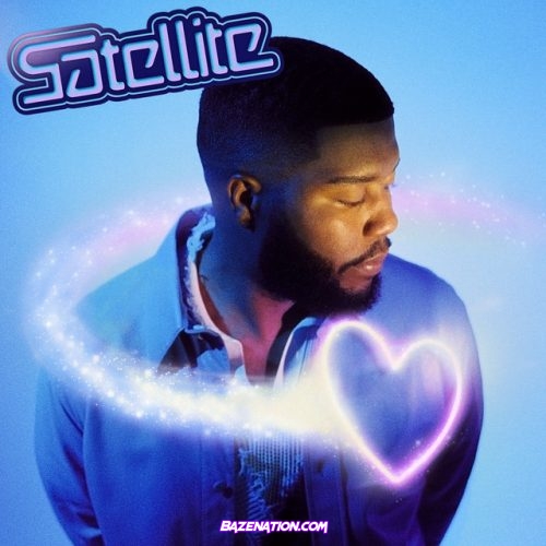 Khalid – Satellite Mp3 Download