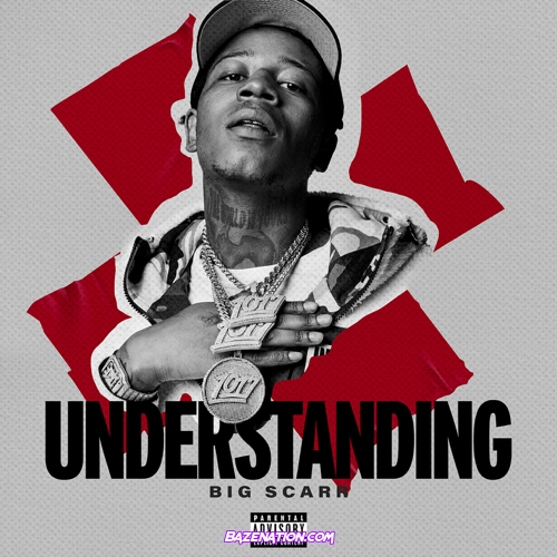 Big Scarr – Understanding Mp3 Download