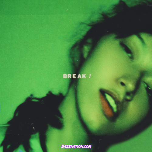 Fazerdaze – Break! Download Ep