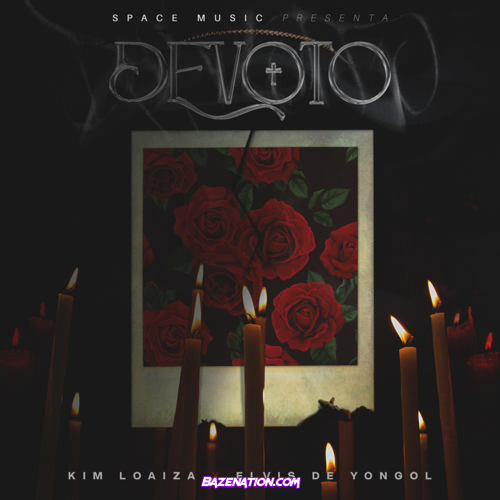 Kim Loaiza – DEVOTO (Feat. Elvis De Yongol) Mp3 Download