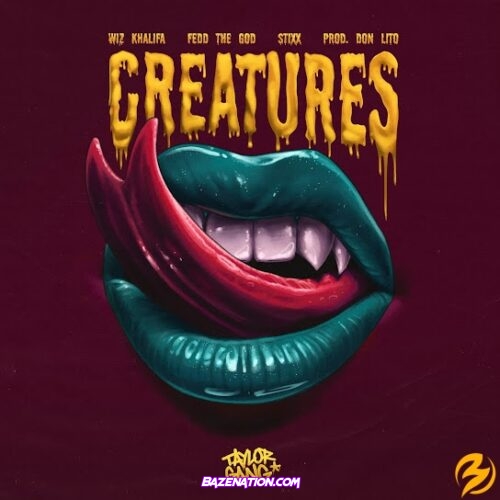 Taylor Gang – Creatures (feat. Wiz Khalifa, Fedd the God & Stixx Mp3 Download