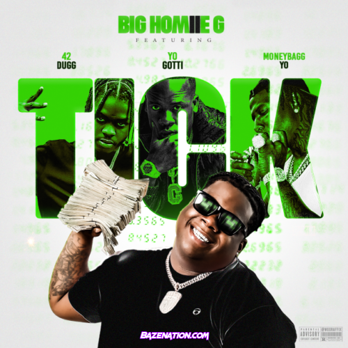  Big Homiie G – Tick (Remix) (feat. Moneybagg Yo, 42 Dugg & Yo Gotti) Mp3 Download