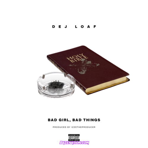 DeJ Loaf – BGBT Mp3 Download