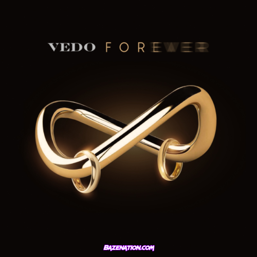 Vedo – Forever Mp3 Download