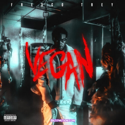 Fresco Trey - Vegan Mp3 Download