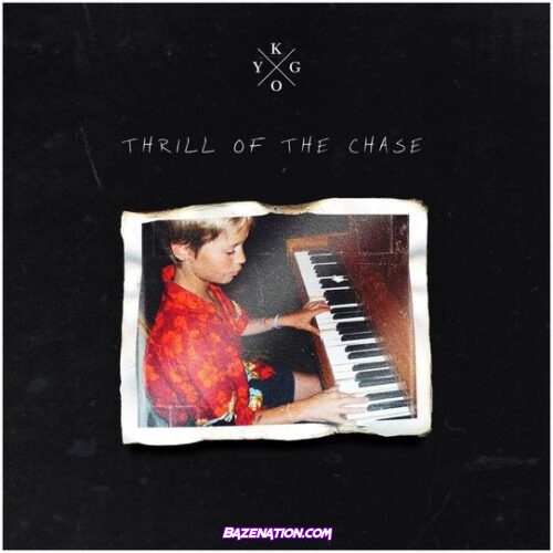 Kygo – Thrill Of The Chase Download Album