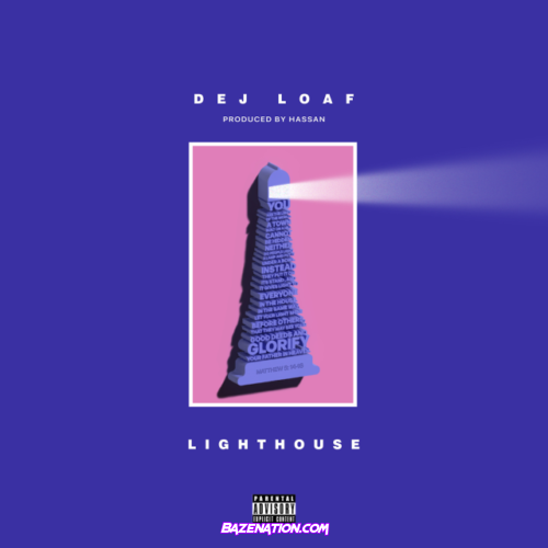 DeJ Loaf – LIGHTHOUSE Mp3 Download