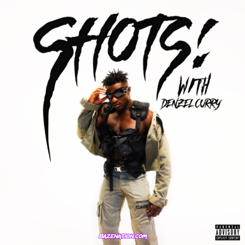 JELEEL! & Denzel Curry – SHOTS! Mp3 Download