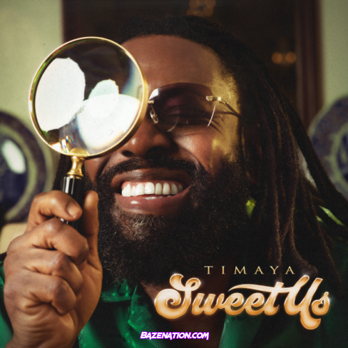 Timaya – SWEET US Mp3 Download