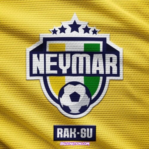 Rak-Su – Neymar Mp3 Download