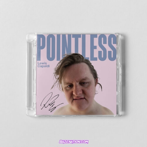 Lewis Capaldi - Pointless Mp3 Download