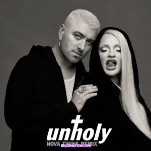 Sam Smith & Kim Petras – Unholy (Nova Twins Remix) Mp3 Download