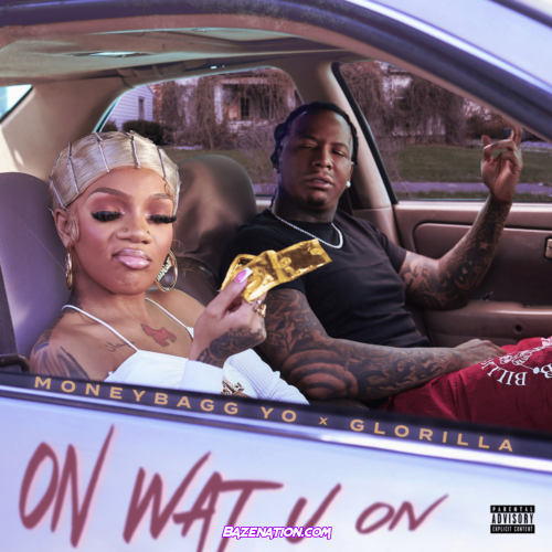 Moneybagg Yo – On Wat U On (feat. GloRilla) Mp3 Download