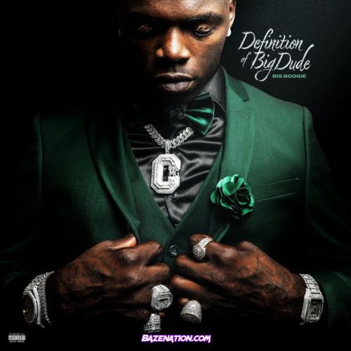 Big Boogie – Definition of Big Dude Download Album Zip