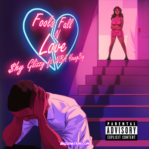 Shy Glizzy – Fools Fall N Love (feat. NBA Youngboy) Mp3 Download