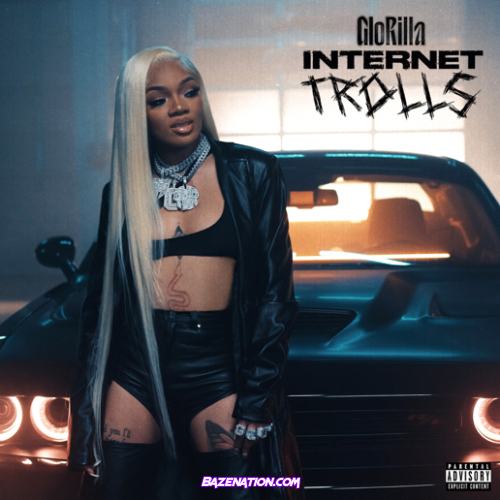 GloRilla – Internet Trolls Mp3 Download