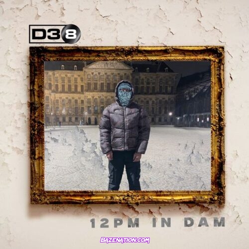 D38 – 12PM In Dam