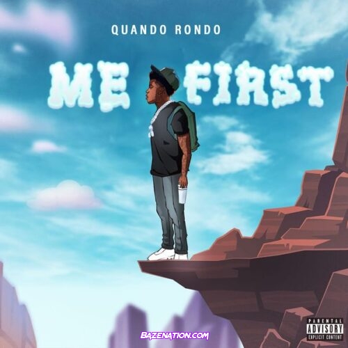 Quando Rondo – Me First