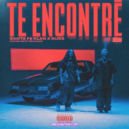 Santa Fe Klan x Russ – Te Encontré Mp3 Download