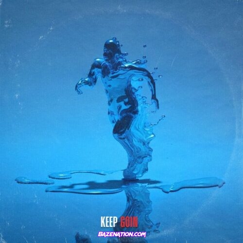 Futuristic – Keep Goin'