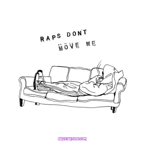 greenSLLIME – Raps Don't Move Me (Feat. BoatHouse)