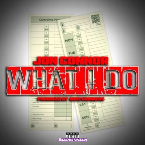 Jon Connor – What I Do