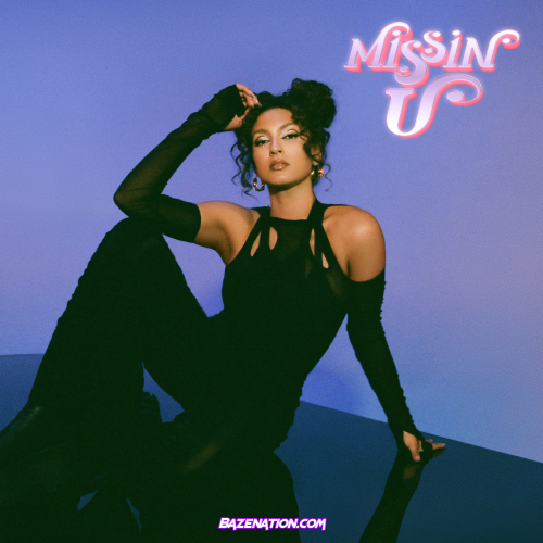 Tori Kelly – missin u Mp3 Download