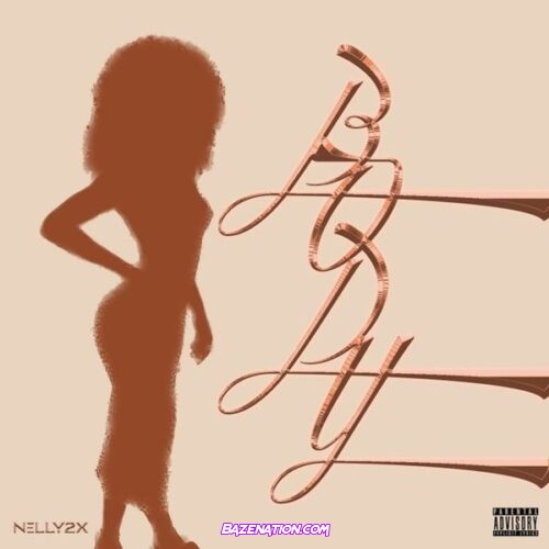 Nelly2x – Body