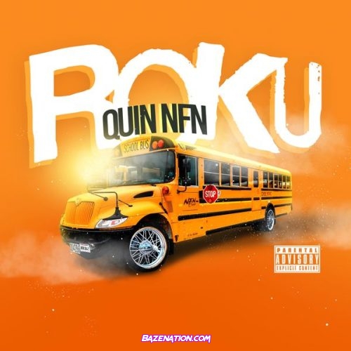 Quin NFN – ROKU