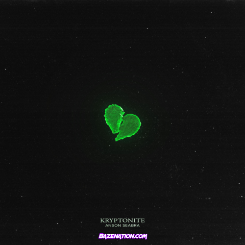 Anson Seabra - Kryptonite Mp3 Download