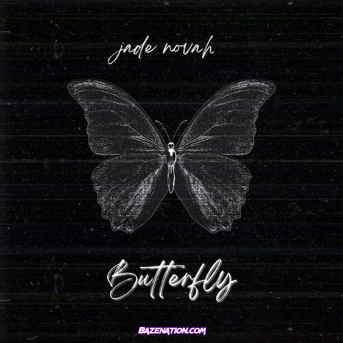 Jade Novah - Butterfly