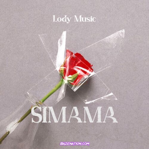 Lody Music - Simama