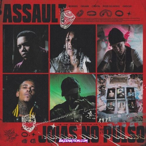 Orochi - Assault (Joias no Pulso) feat. Oruam, Mc Poze do Rodo, Borges & Chefin